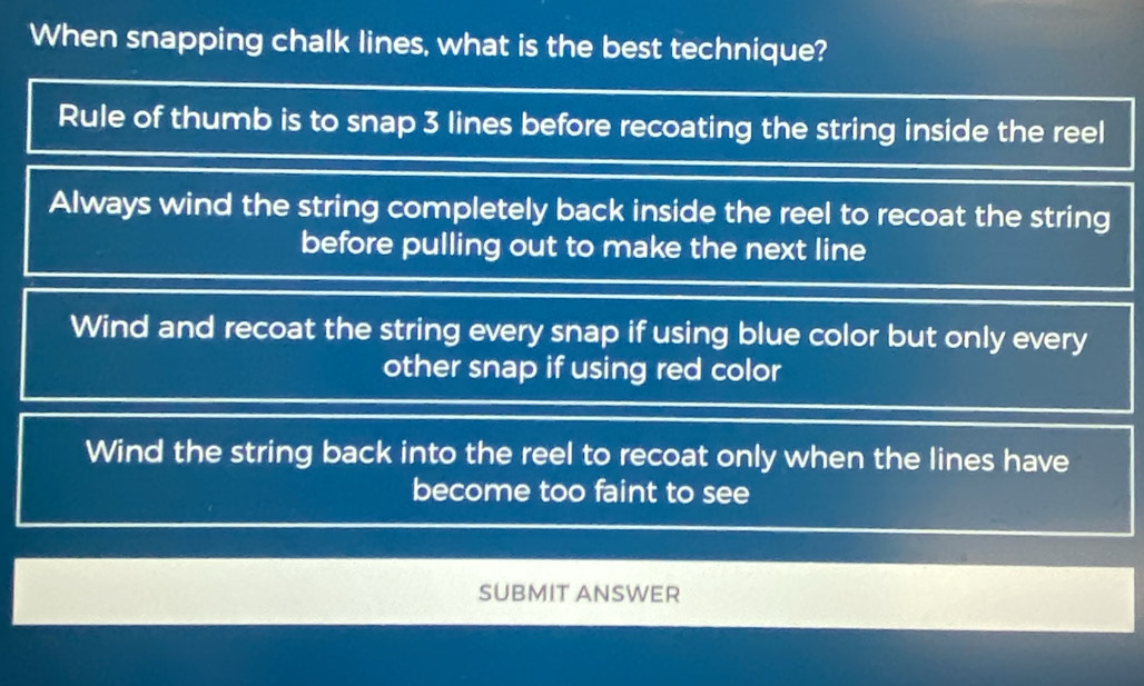 Solved: When snapping chalk lines, what is the best technique? Rule of ...