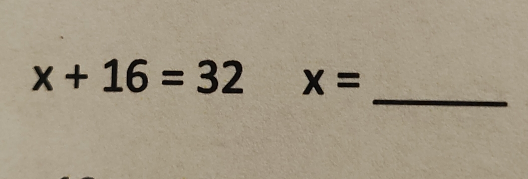 x+16=32
x=