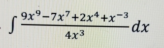 ∈t  (9x^9-7x^7+2x^4+x^(-3))/4x^3 dx