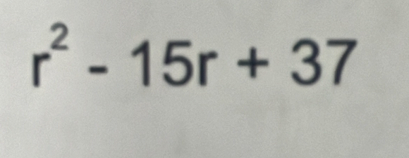 r^2-15r+37