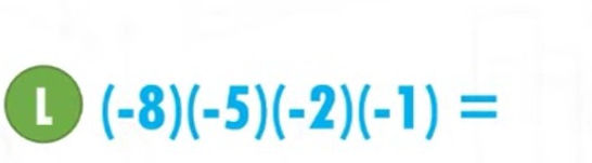 (-8)(-5)(-2)(-1)=