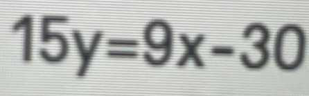 15y=9x-30