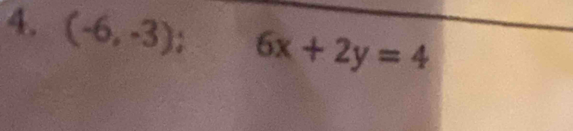 (-6,-3); . 6x+2y=4