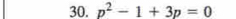 p^2-1+3p=0