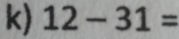 12-31=