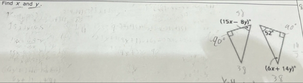 Find x and y.
a
(6x+14y)^circ 