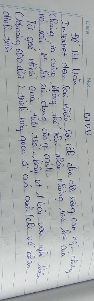 BTUN. 
De O+ Uan 
Internet can fai aiài fēi ich cho dó póng can ng; nlwng 
cluing ta aing lhōng the pui whàn nóuāng tāo hài uà 
nó new k° bt eù dung ding cach. 
Tù goī wun cuā tuēi tē, hág ut d bāi váu ugli Quán 
(lhoding 600 dlu² ) thint bāy quan d'`cuó ant (chi vé nt an 
dink teen.