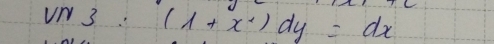 UN 3: (1+x^2)dy=dx