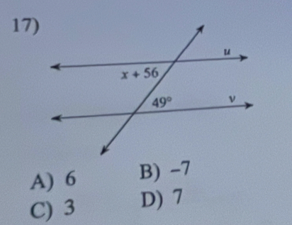 A) 6 B) -7
C) 3 D) 7