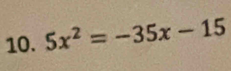 5x^2=-35x-15