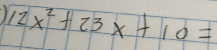 1 12x^2+23x+10=