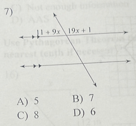 7
A) 5 B) 7
C) 8 D) 6