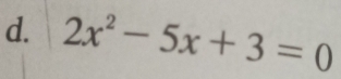 2x^2-5x+3=0