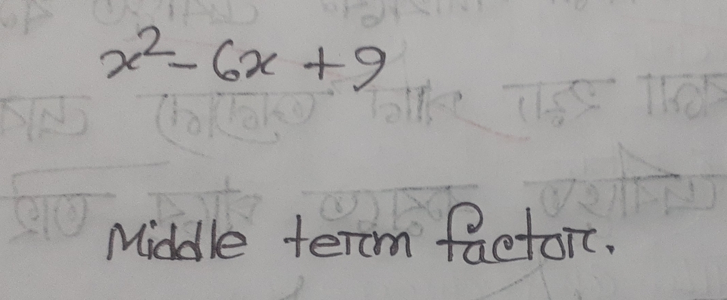 x^2-6x+9
Middle term factor.