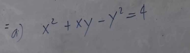 x^2+xy-y^2=4