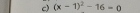 (x-1)^2-16=0