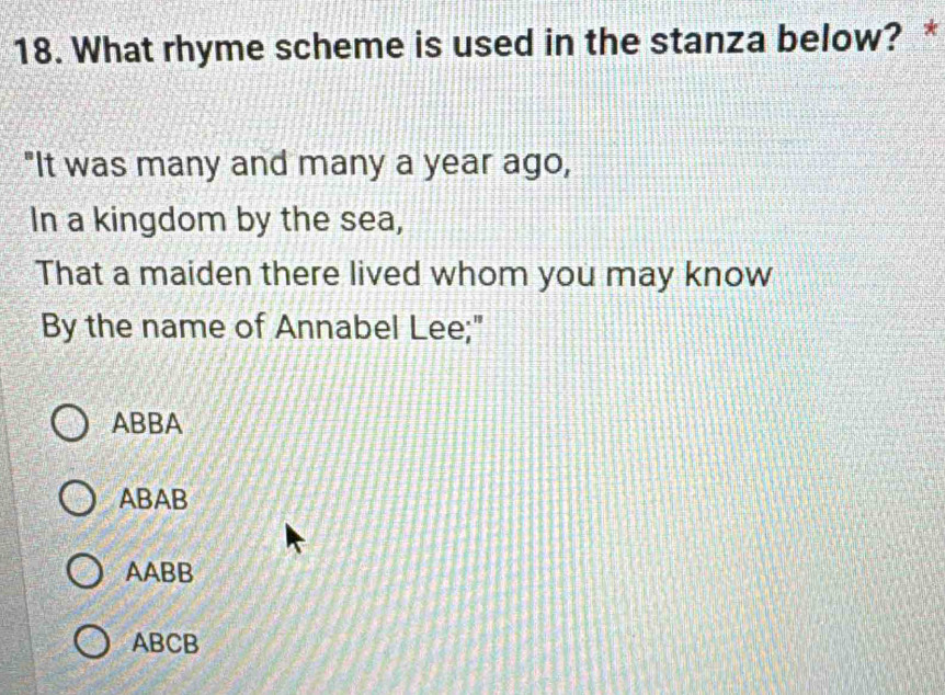 Solved: What rhyme scheme is used in the stanza below? * 