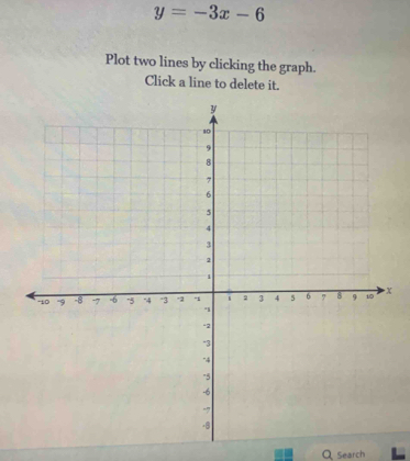 y=-3x-6
Plot two lines by clicking the graph. 
Click a line to delete it. 
Search