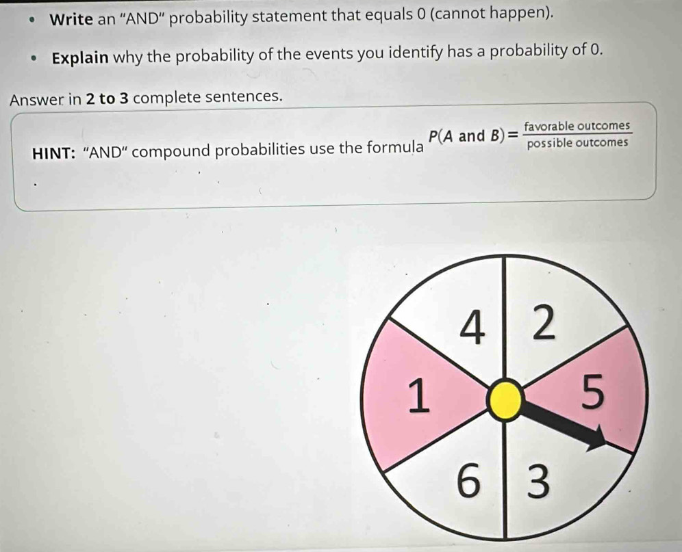 Solved: Write an ''AND'' probability statement that equals 0 (cannot ...
