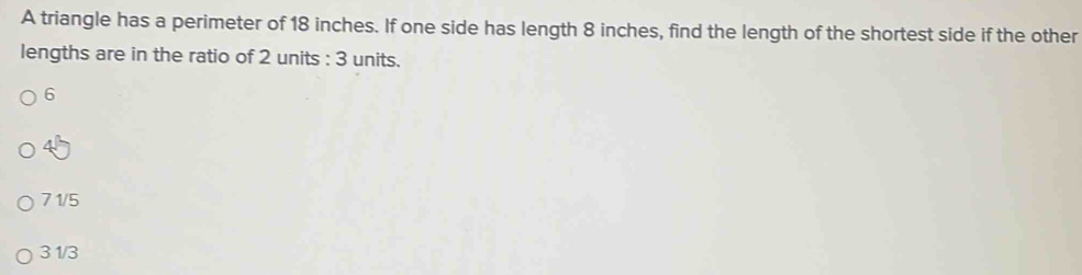 Solved: A triangle has a perimeter of 18 inches. If one side has length ...
