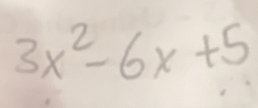 3x^2-6x+5