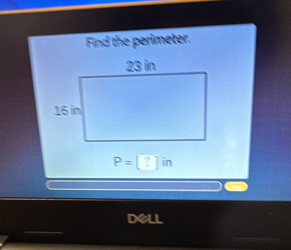 Find the perimeter.
P=?in
dell