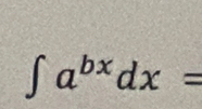 ∈t a^(bx)dx=