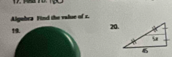 Algebra Find the value of r. 
19. 
20.