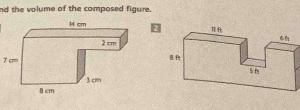 nd the volume of the composed figure. 
22