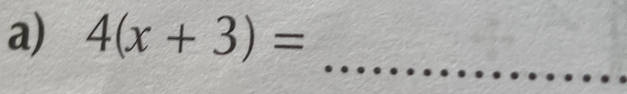 4(x+3)=
_