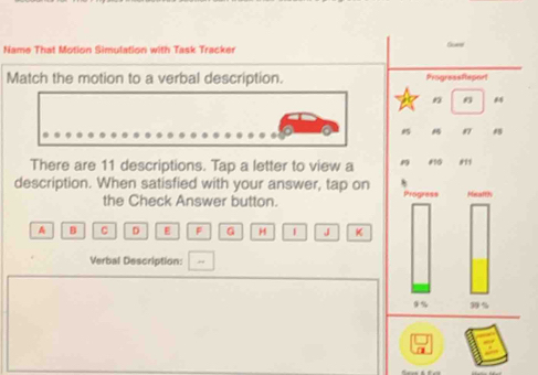 Solved: Name That Motion Simulation with Task Tracker Gue Match the ...