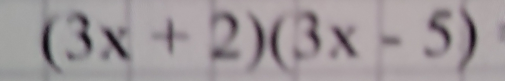 (3x+2)(3x-5)