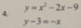 y=x^2-2x-9
4.
y-3=-x