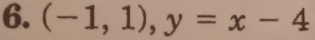 (-1,1), y=x-4