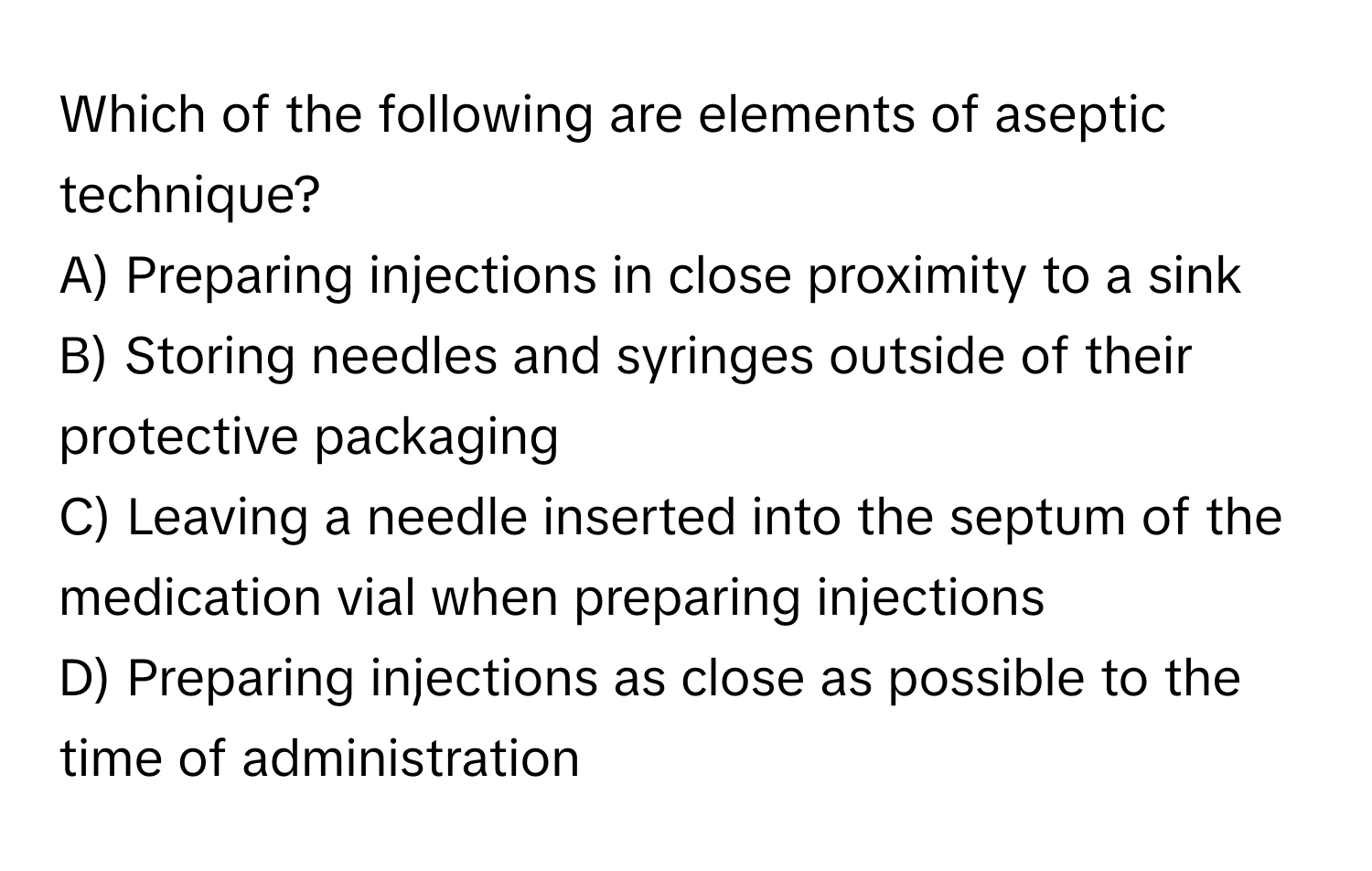Solved: Which of the following are elements of aseptic technique? A ...