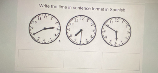 Write the time in sentence format in Spanish