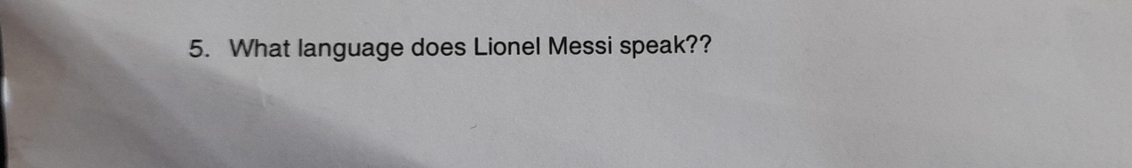 What language does Lionel Messi speak??