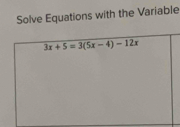 Solve Equations with the Variable