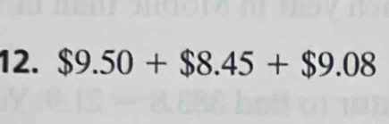 $9.50+$8.45+$9.08