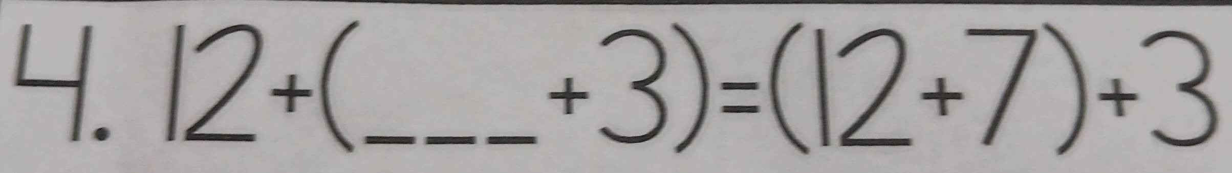 12+ a_  +3)=(12+7)+3