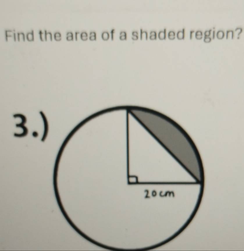 Find the area of a shaded region? 
3.