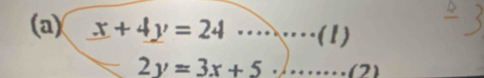 x+4y=24·s ·s (1)
2y=3x+5 .,.......(2)