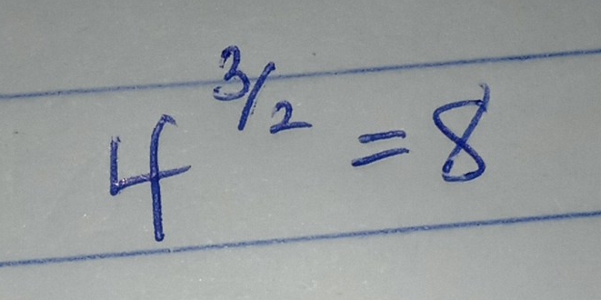 4^(frac 3)2=8