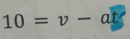 10=v-at