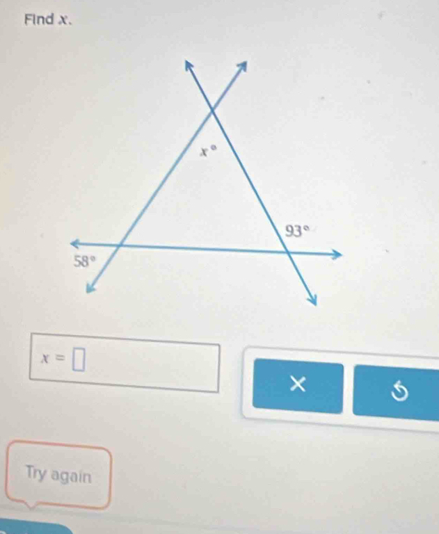 Find x.
x=□
Try again