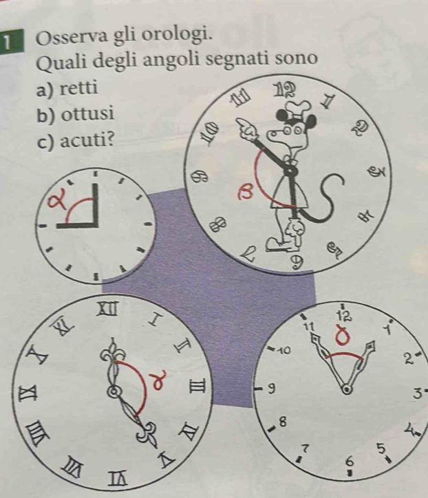 Osserva gli orologi.
goli segnati sono
2
3
I