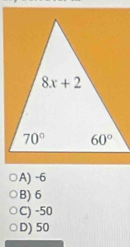 A) -6
B) 6
C) -50
D) 50