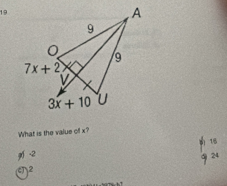 What is the value of x?
5) 16
-2 d 24
c) 2