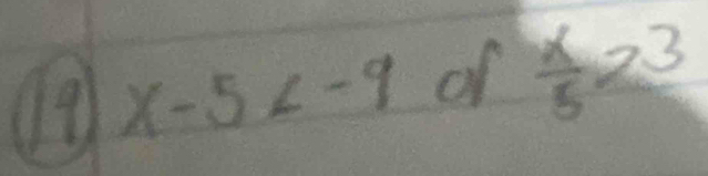 14 x-5 of  x/5 2^3