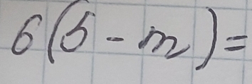 6(5-m)=